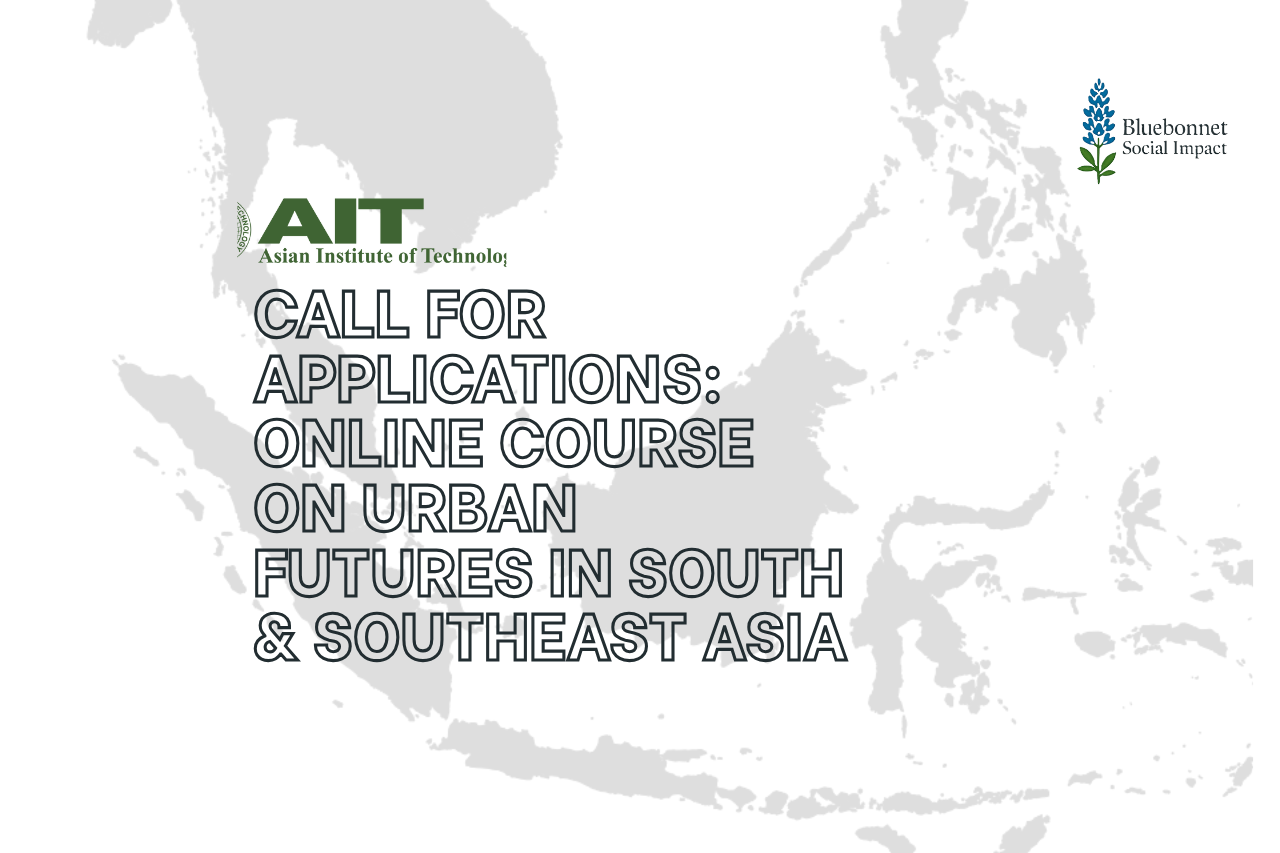 Call for Applications: Online Course on Urban Futures in South & Southeast Asia