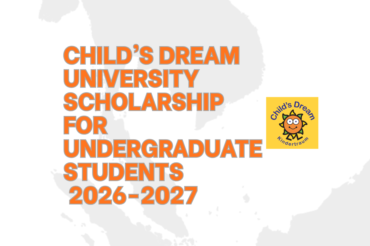 Child’s Dream Foundation Scholarship 2026-2027